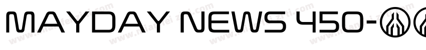 MAYDAY News 450字体转换